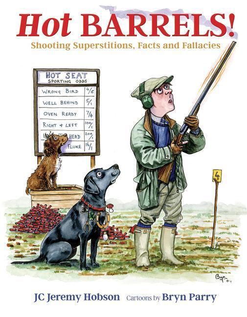 Cover: 9781846892462 | Hot Barrels!: Shooting Superstition, Facts and Fallacies | Hobson
