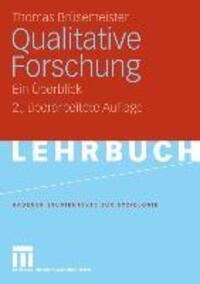 Cover: 9783531162881 | Qualitative Forschung | Ein Überblick | Thomas Brüsemeister | Buch