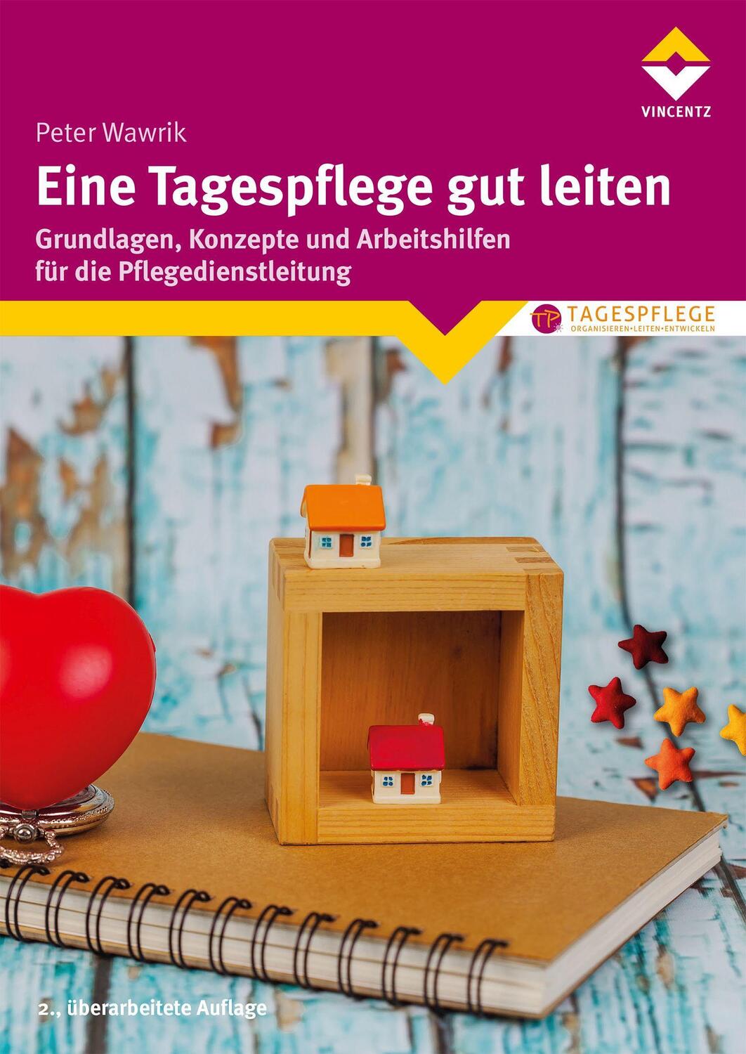 Cover: 9783748604990 | Eine Tagespflege gut leiten | Peter Wawrik | Taschenbuch | Deutsch