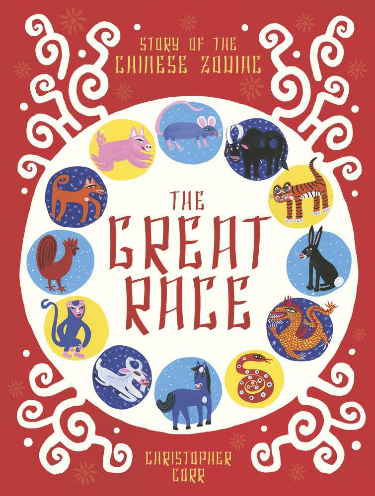 Cover: 9781786037312 | The Great Race | The Story of the Chinese Zodiac | Christopher Corr