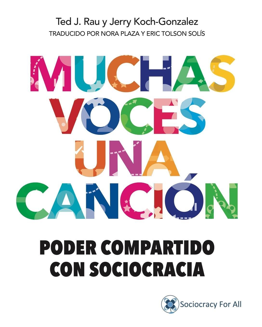 Cover: 9781949183016 | Muchas Voces Una Canción | Poder Compartido Con Sociocracia | Buch