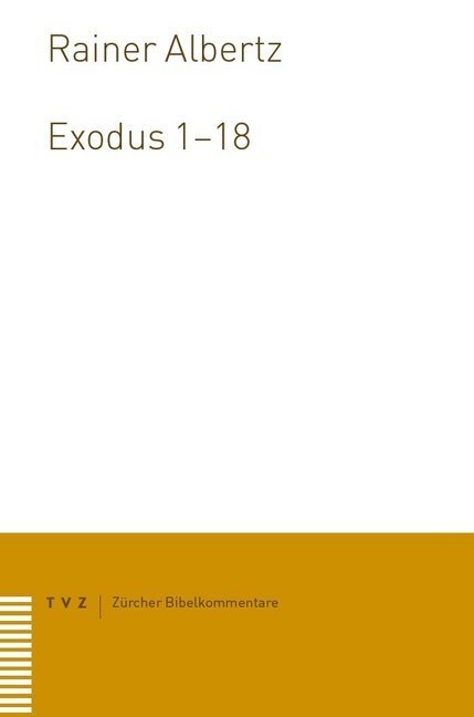 Cover: 9783290176426 | Exodus 1-18 | Rainer Albertz | Taschenbuch | 2012 | EAN 9783290176426