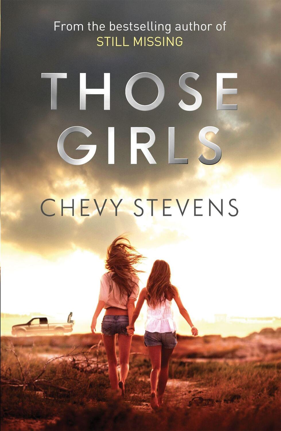 Cover: 9780751555066 | Those Girls | Chevy Stevens | Taschenbuch | Englisch | 2016