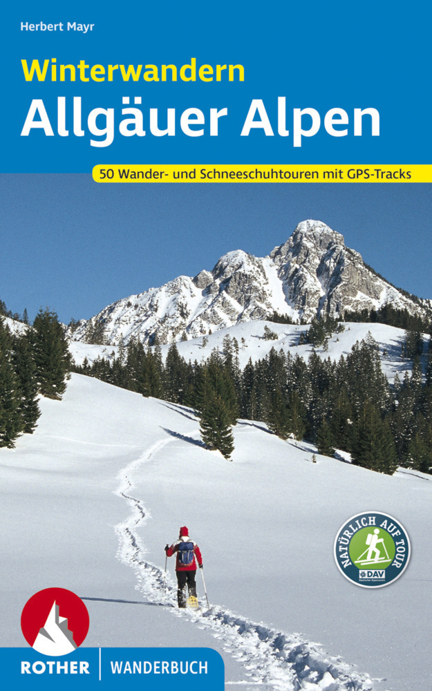 Cover: 9783763330294 | Rother Wanderbuch Winterwandern Allgäuer Alpen | Herbert Mayr | Buch