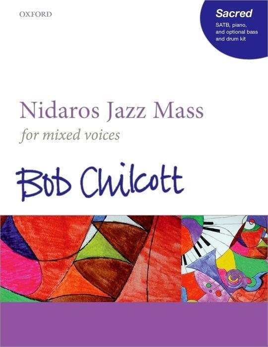 Cover: 9780193402119 | Nidaros Jazz Mass | Vocal score | Bob Chilcott | Taschenbuch | 2014