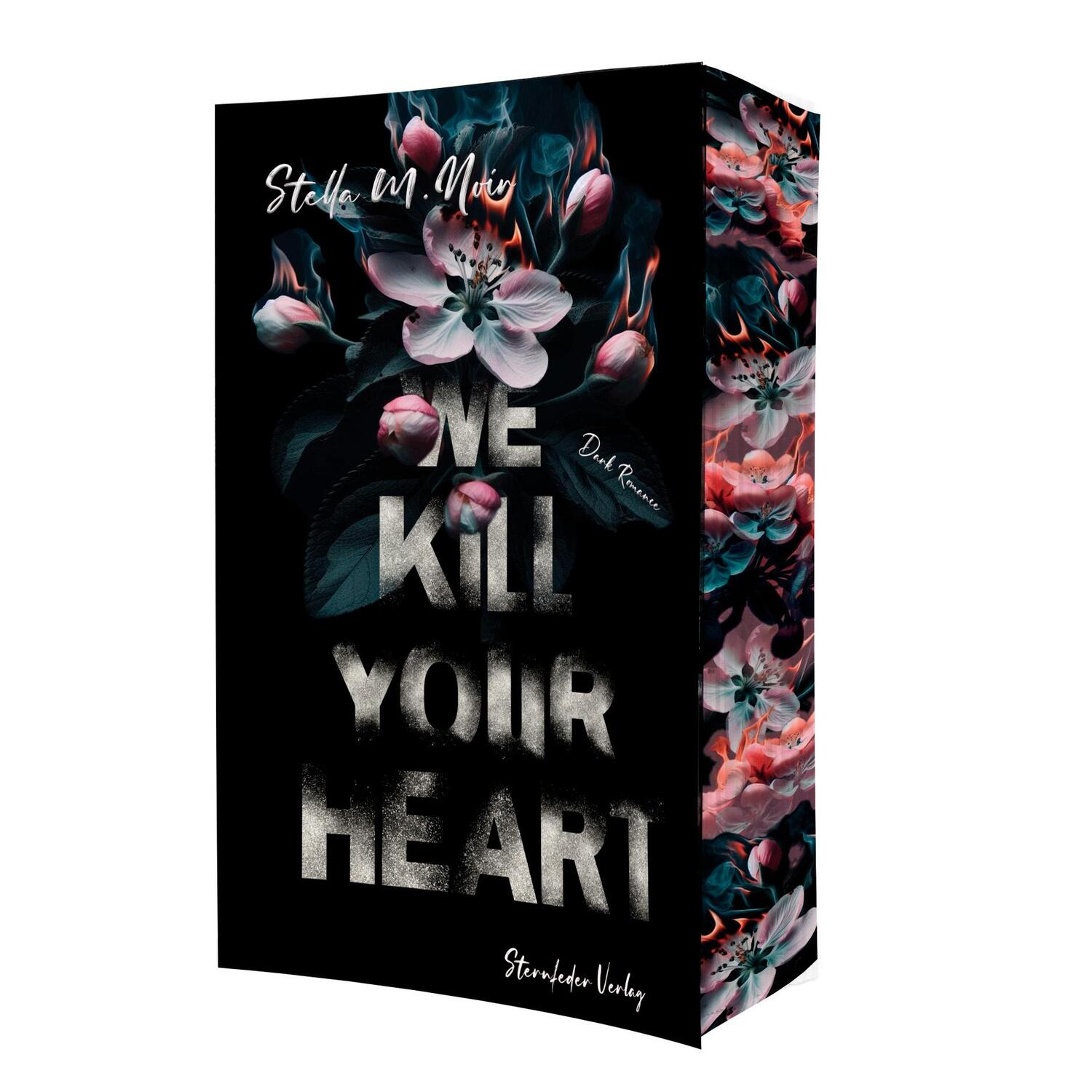 Cover: 9783910956155 | We kill your heart | Stella M. Noir | Taschenbuch | 495 S. | Deutsch