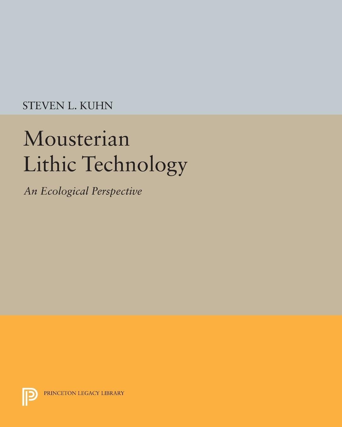 Cover: 9780691605203 | Mousterian Lithic Technology | An Ecological Perspective | Kuhn | Buch