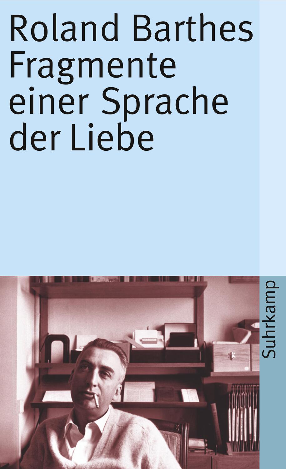 Cover: 9783518380864 | Fragmente einer Sprache der Liebe | Roland Barthes | Taschenbuch
