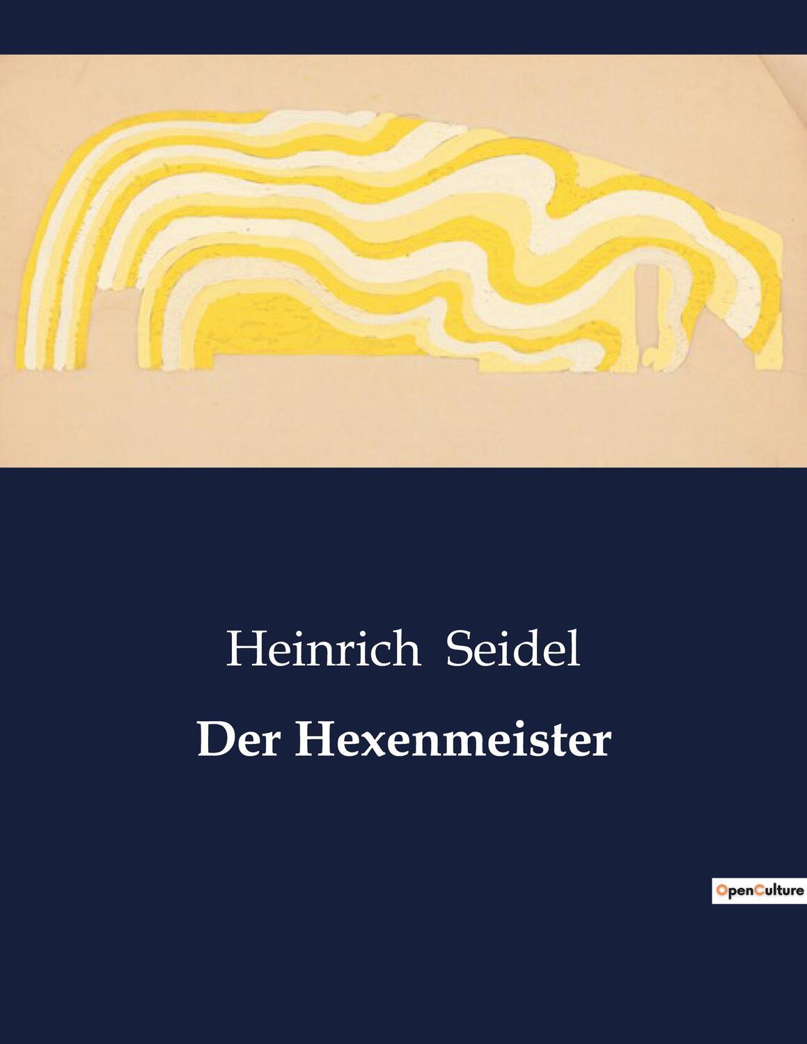 Cover: 9791041933587 | Der Hexenmeister | Heinrich Seidel | Taschenbuch | Paperback | 24 S.