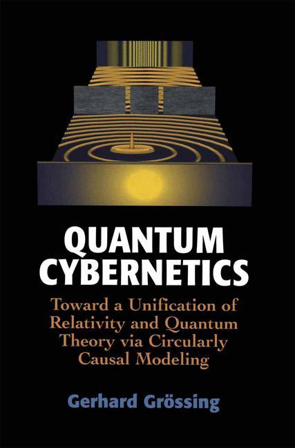 Cover: 9781461270836 | Quantum Cybernetics | Gerhard Grössing | Taschenbuch | Paperback | xiv