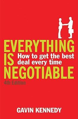Cover: 9781847940018 | Everything is Negotiable | 4th Edition | Gavin Kennedy | Taschenbuch