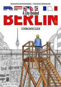 Cover: 9783939080756 | BERLIN  A City Divided | Chronicles | Thomas Henseler (u. a.) | Buch