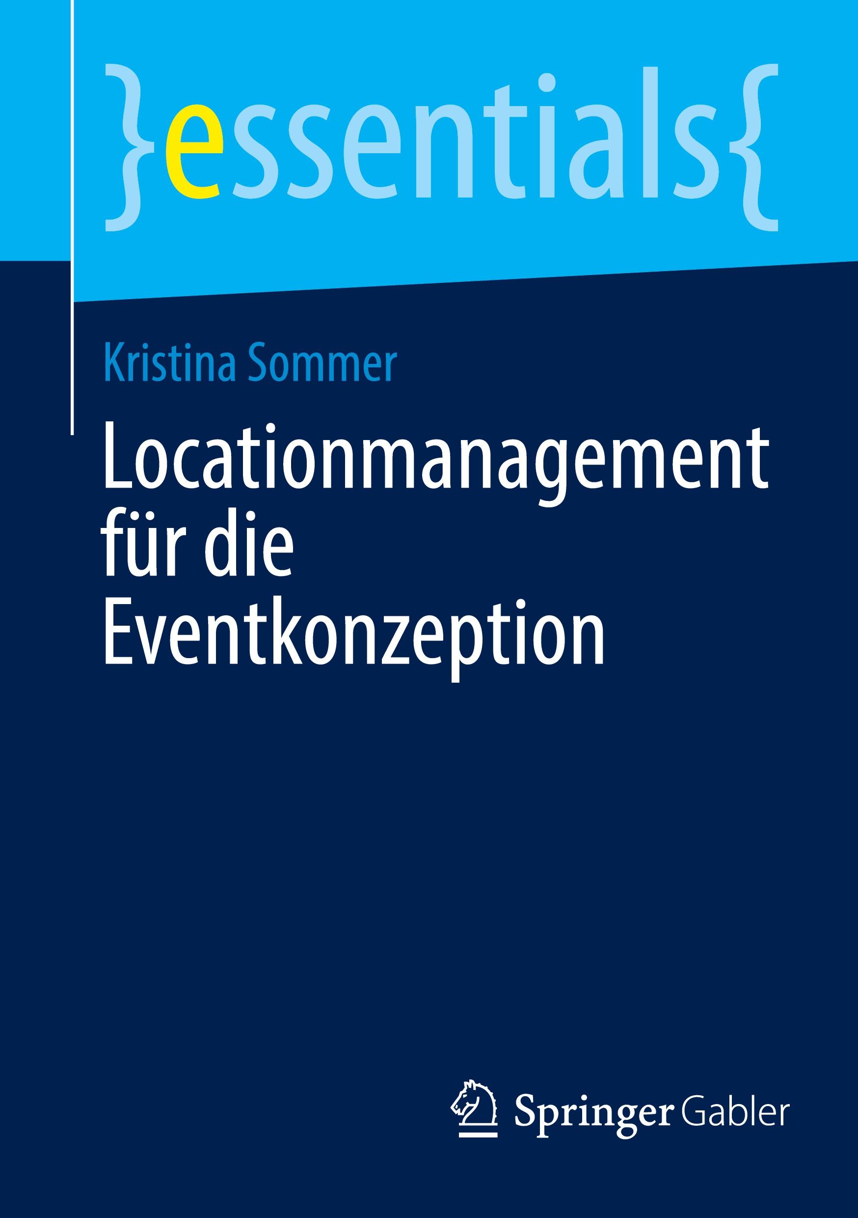 Cover: 9783658439279 | Locationmanagement für die Eventkonzeption | Kristina Sommer | Buch