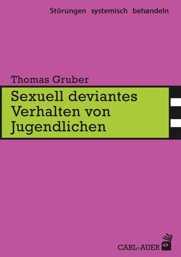 Cover: 9783849702182 | Sexuell deviantes Verhalten von Jugendlichen | Thomas Gruber | Buch