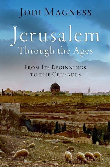 Cover: 9780190937805 | Jerusalem through the Ages | From Its Beginnings to the Crusades