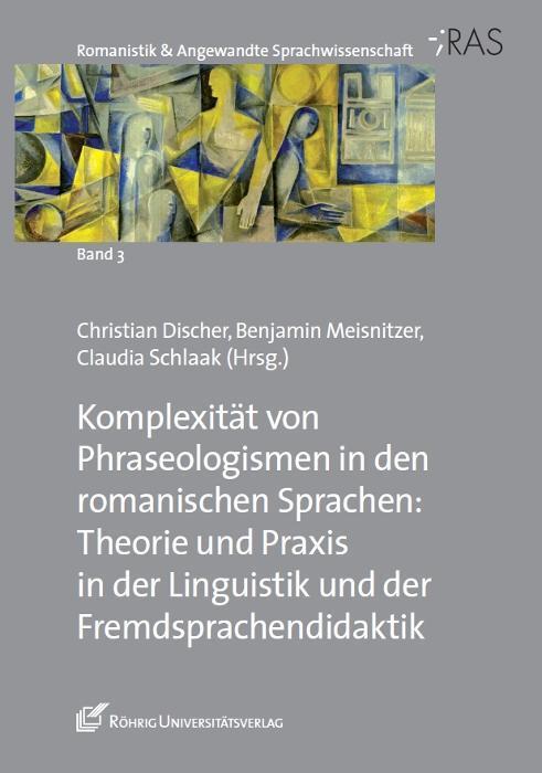 Cover: 9783861106166 | Komplexität von Phraseologismen in den romanischen Sprachen | Buch