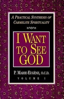 Cover: 9780870612237 | I Want to See God | P. Marie-Eugene | Taschenbuch | Englisch | 1997