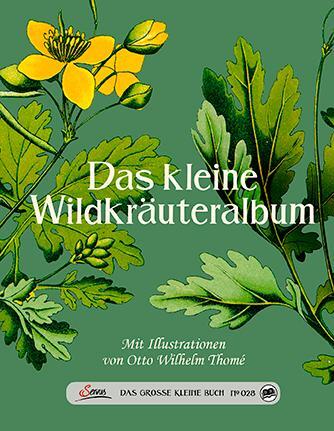 Cover: 9783710400544 | Das große kleine Buch: Das kleine Wildkräuteralbum | Buch | Deutsch