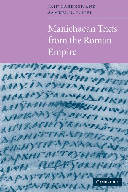 Cover: 9780521568227 | Manichaean Texts from the Roman Empire | Samuel N. C. Lieu (u. a.)