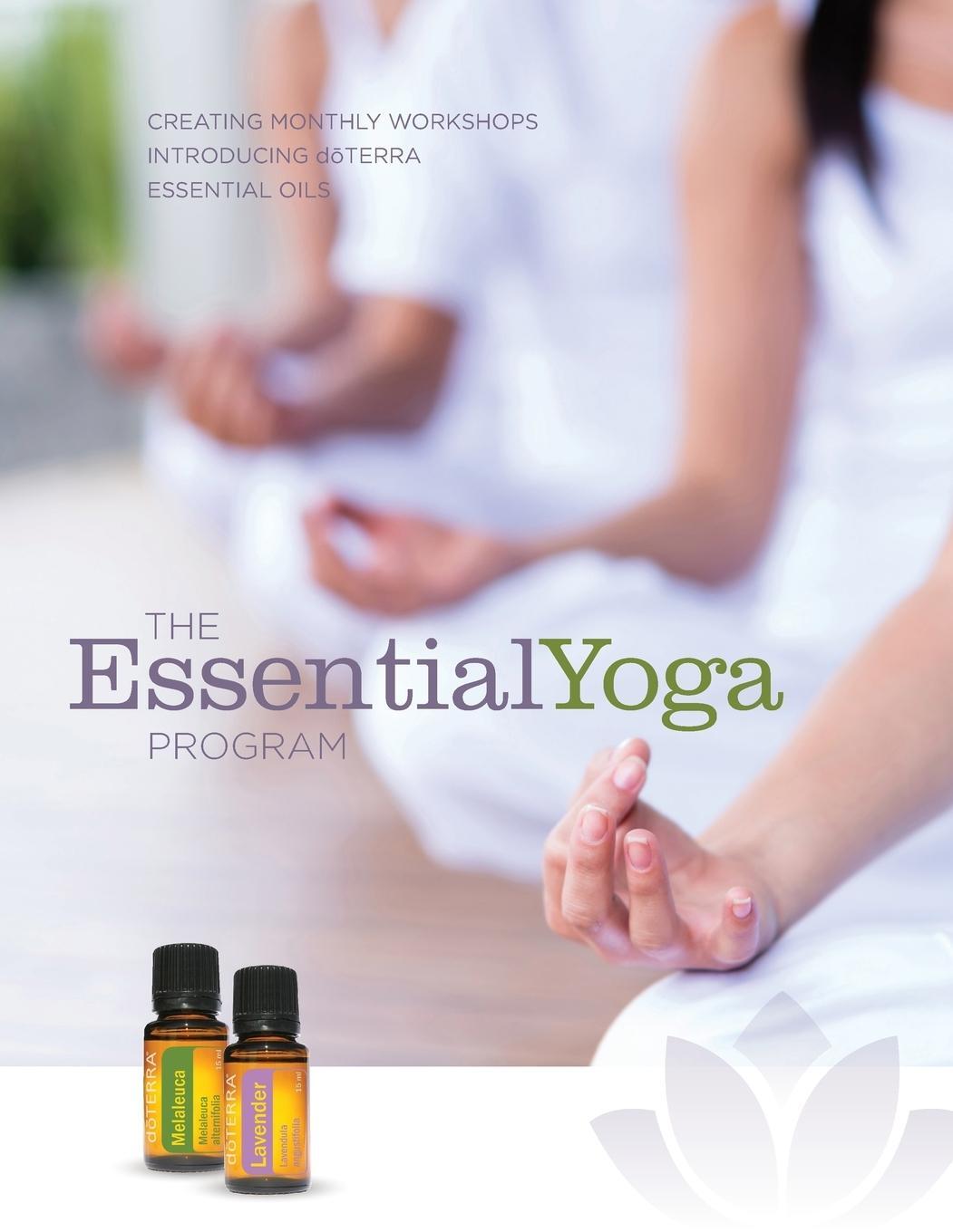 Cover: 9780991640706 | The EssentialYoga Program | Essentialyoga Program | Taschenbuch | 2022