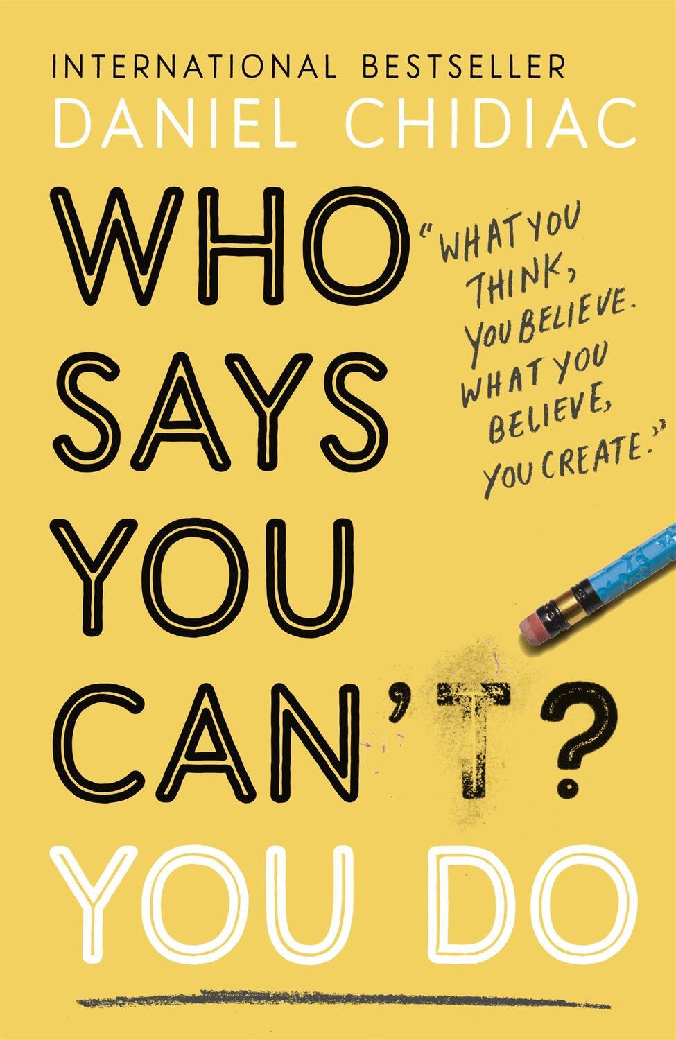 Cover: 9781473688353 | Who Says You Can't? You Do | Daniel Chidiac | Taschenbuch | 368 S.