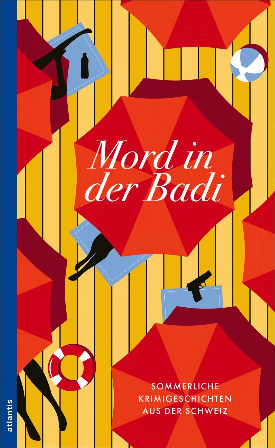 Cover: 9783715255132 | Mord in der Badi | Sommerliche Krimigeschichten aus der Schweiz | Kunz