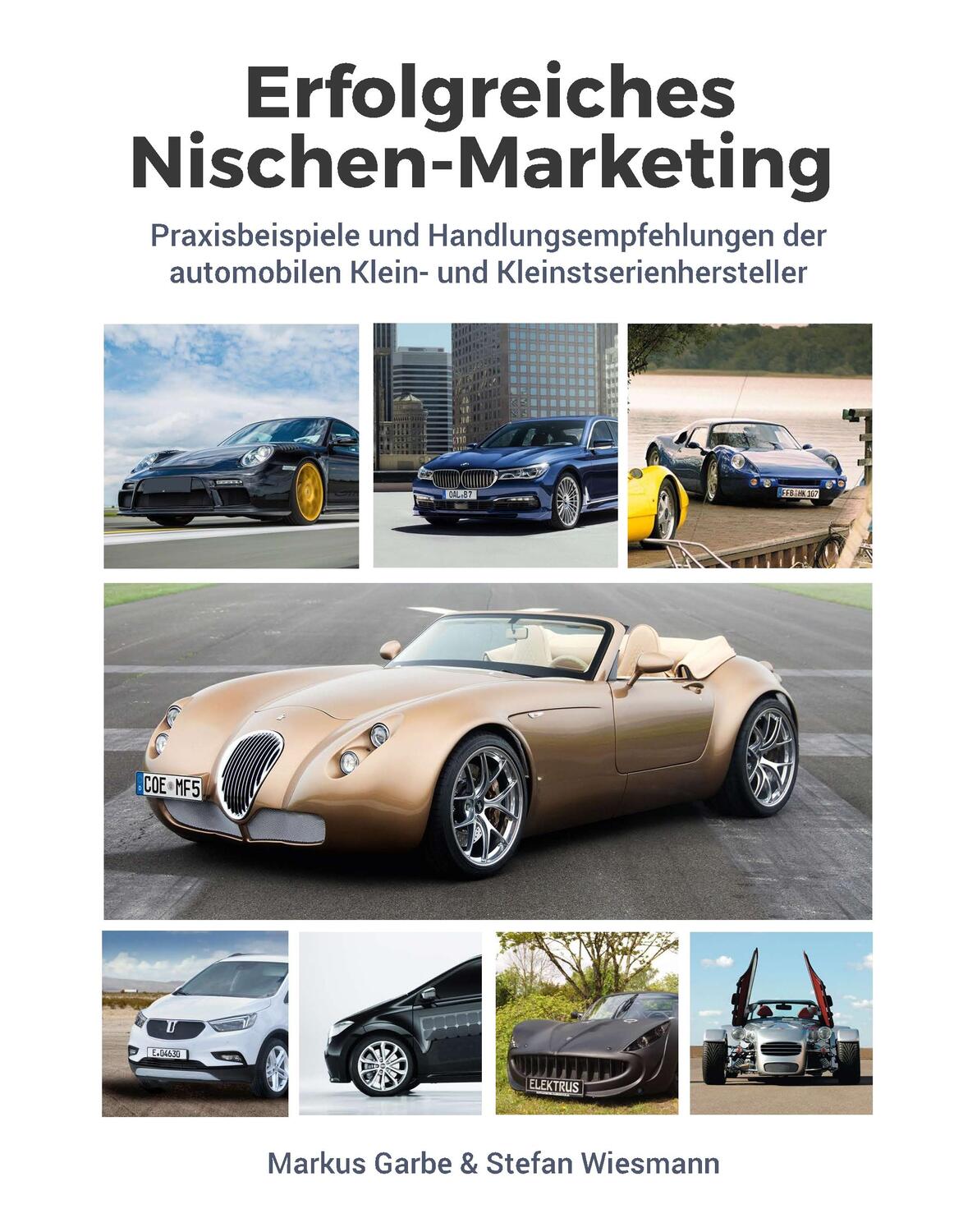 Cover: 9783748131588 | Erfolgreiches Nischen-Marketing | Markus Garbe (u. a.) | Buch