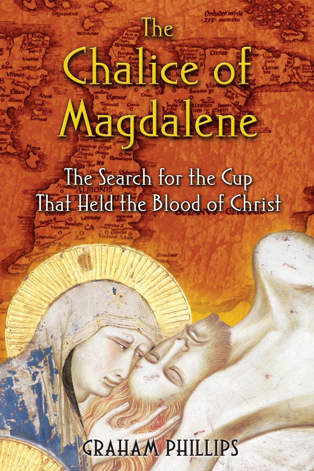 Cover: 9781591430384 | The Chalice of Magdalene: The Search for the Cup That Held the...
