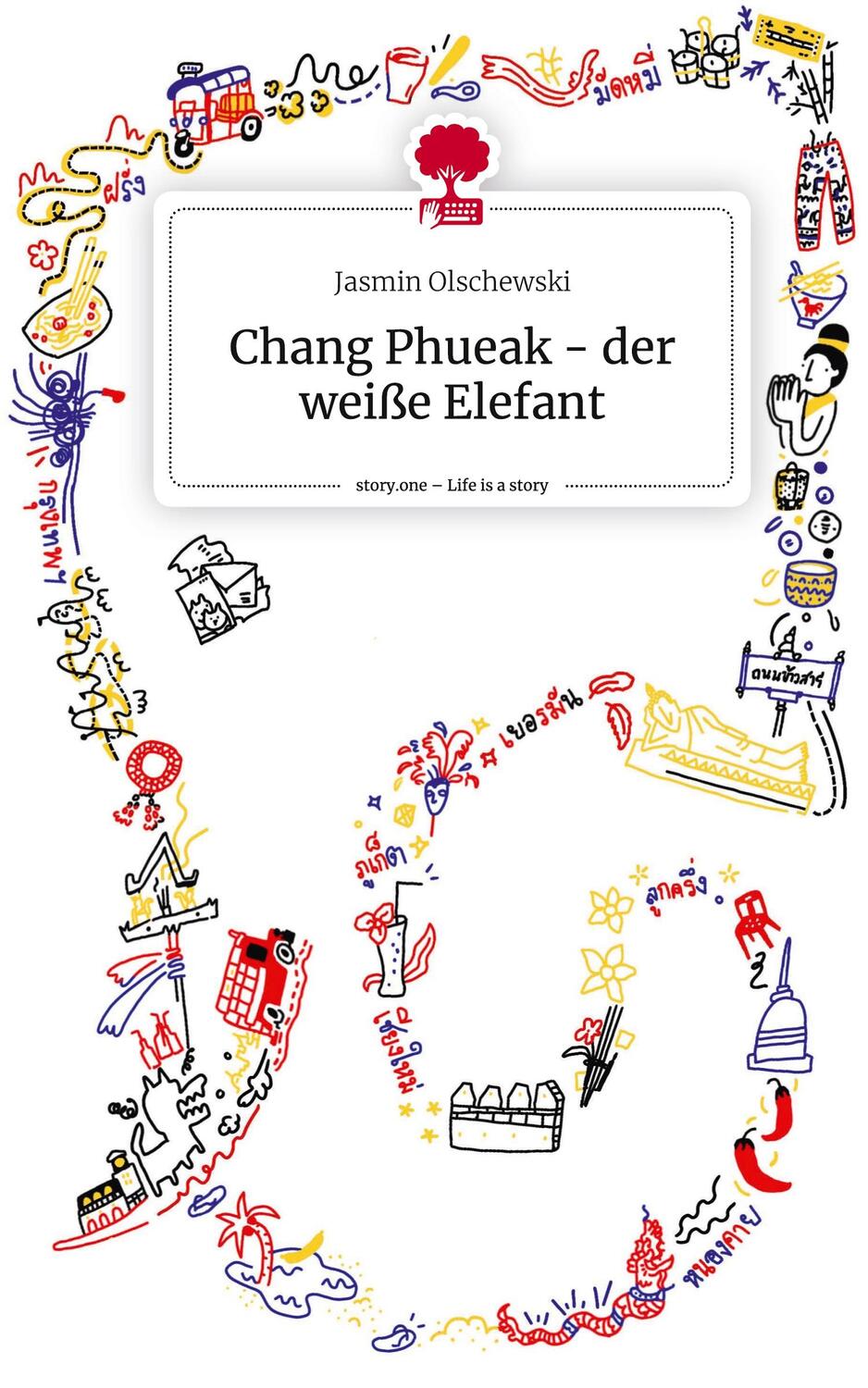 Cover: 9783711509307 | Chang Phueak - der weiße Elefant. Life is a Story - story.one | Buch
