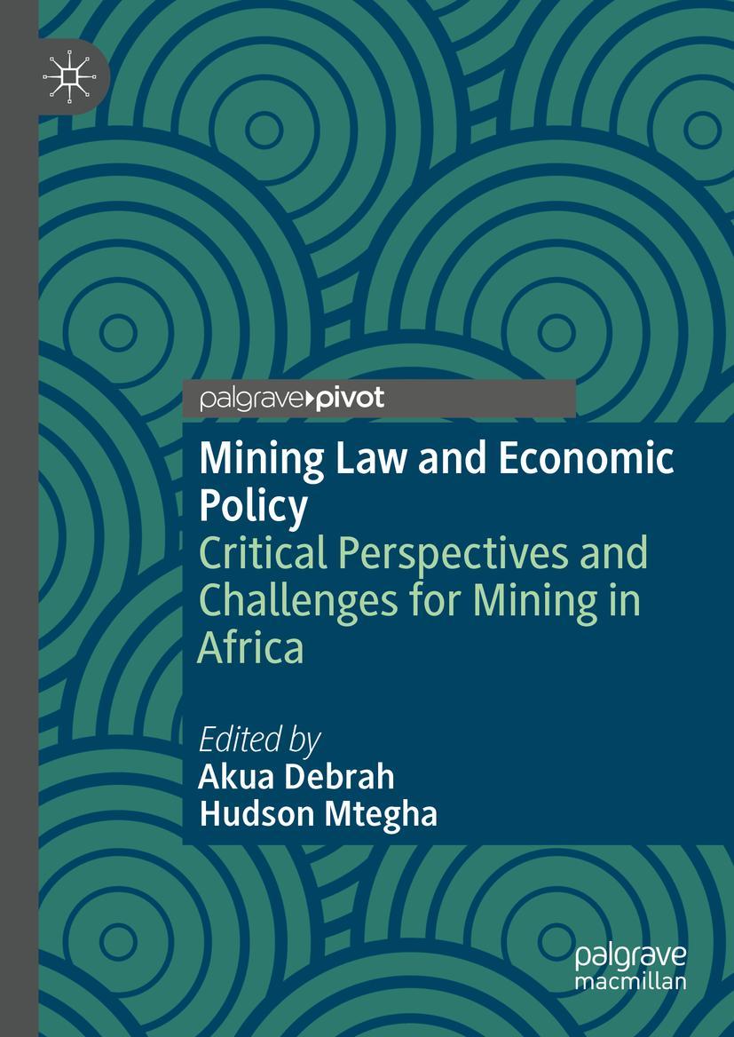 Cover: 9783031070471 | Mining Law and Economic Policy | Hudson Mtegha (u. a.) | Buch | xv