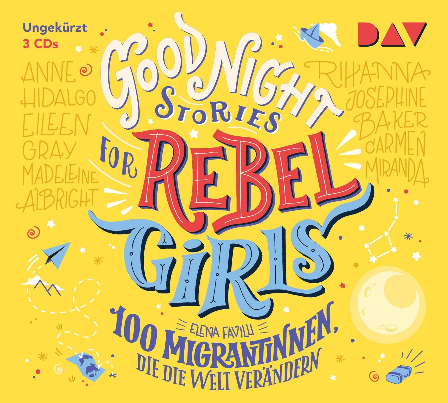 Cover: 9783742416094 | Good Night Stories for Rebel Girls - Teil 3: 100 Migrantinnen, die...