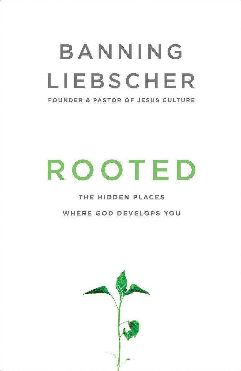 Cover: 9781601428400 | Rooted | Banning Liebscher | Taschenbuch | Einband - flex.(Paperback)