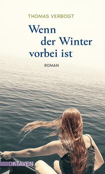 Cover: 9783772530173 | Wenn der Winter vorbei ist | Thomas Verbogt | Buch | Deutsch | 2020
