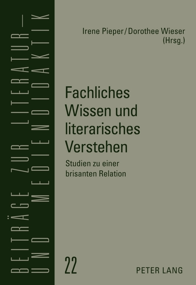Cover: 9783631617502 | Fachliches Wissen und literarisches Verstehen | Irene Pieper (u. a.)