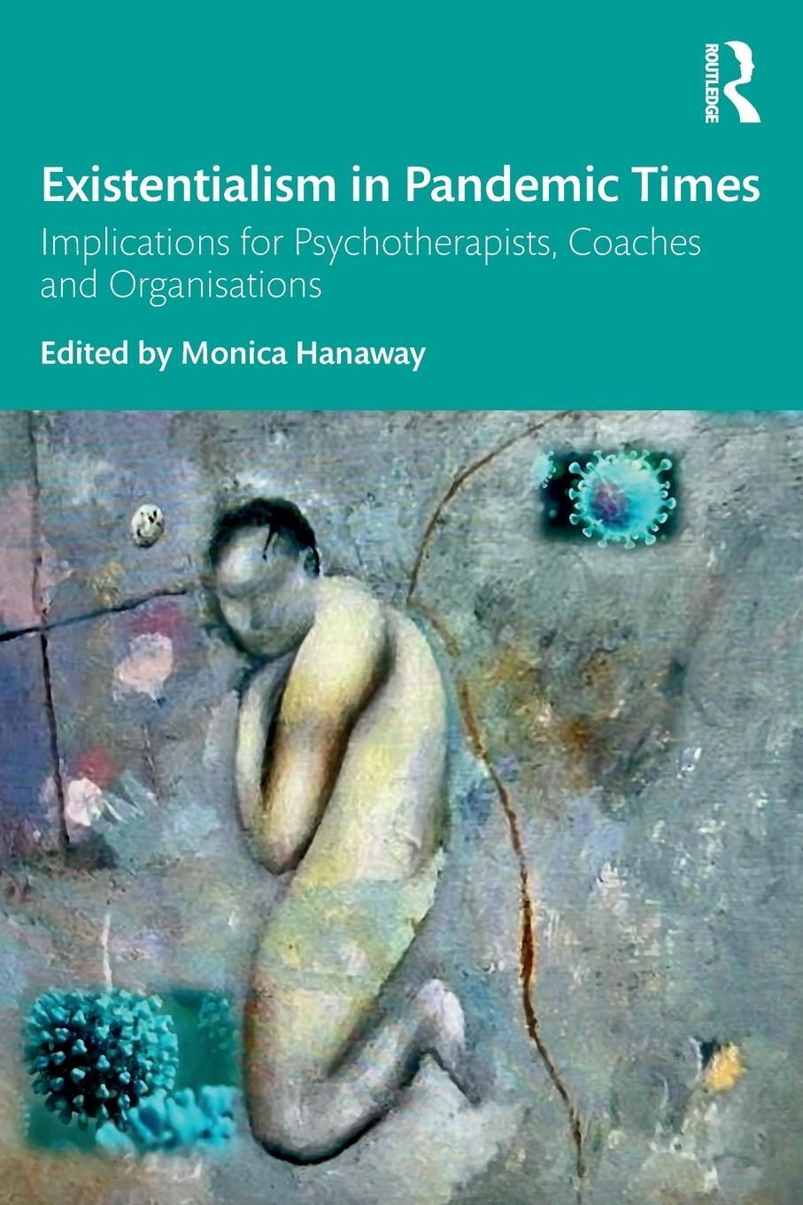 Cover: 9781032186870 | Existentialism in Pandemic Times | Monica Hanaway | Taschenbuch | 2022