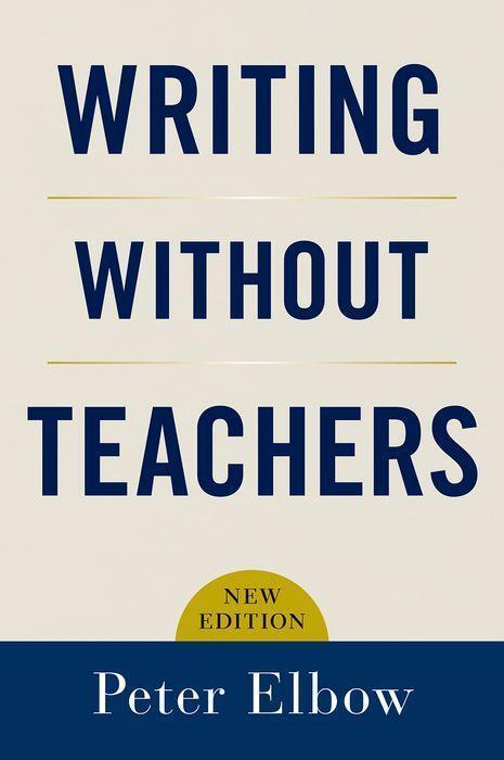 Cover: 9780195120165 | Writing Without Teachers | Peter Elbow | Taschenbuch | Englisch | 1998