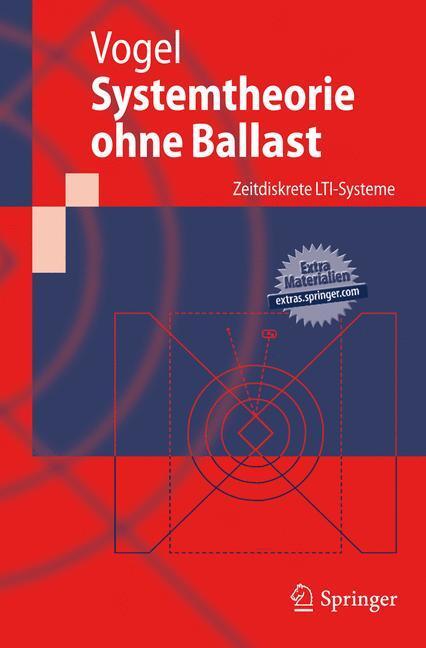 Cover: 9783642160455 | Systemtheorie ohne Ballast | Zeitdiskrete LTI-Systeme | Peter Vogel
