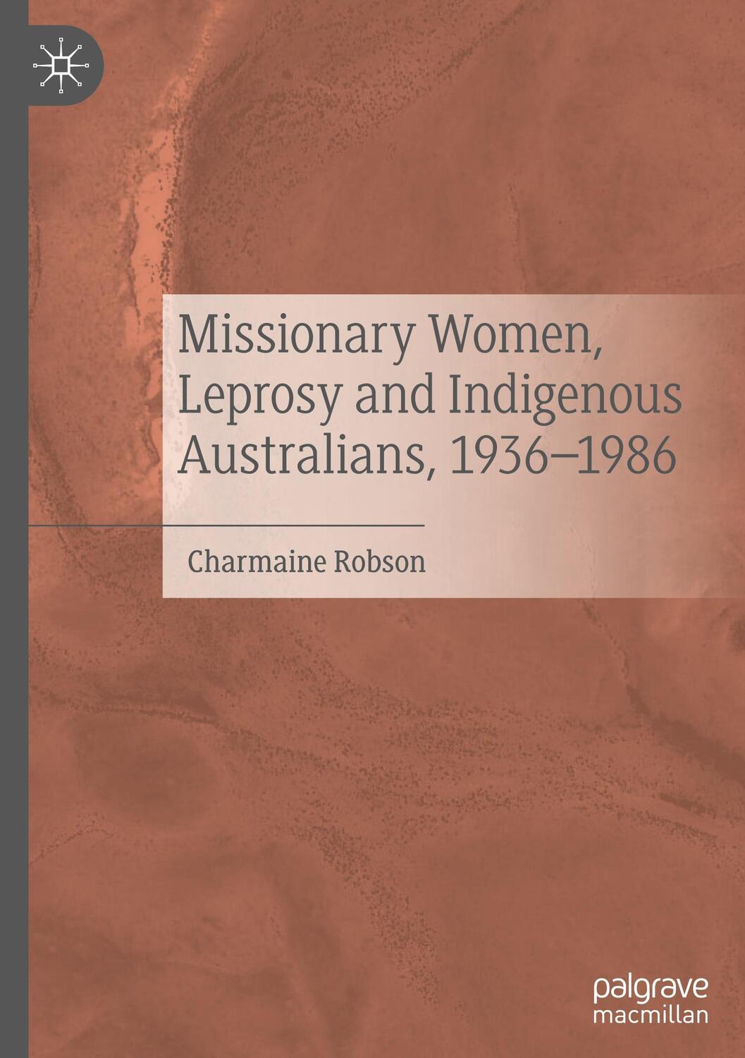 Cover: 9783031057953 | Missionary Women, Leprosy and Indigenous Australians, 1936¿1986 | Buch