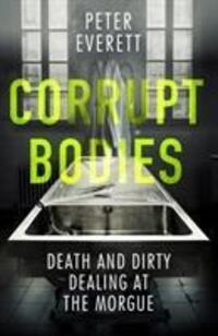 Cover: 9781785785955 | Corrupt Bodies | Kris Hollington (u. a.) | Taschenbuch | Englisch