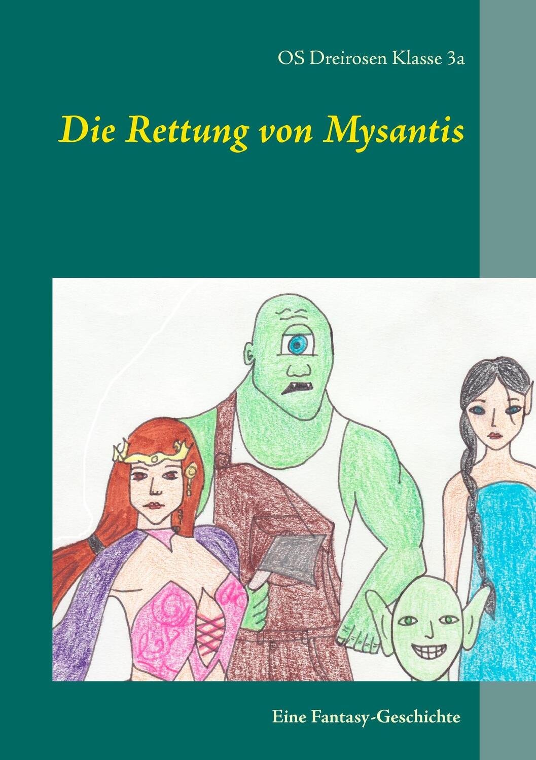 Cover: 9783735782021 | Die Rettung von Mysantis | Stephan Schmidt | Taschenbuch | Paperback