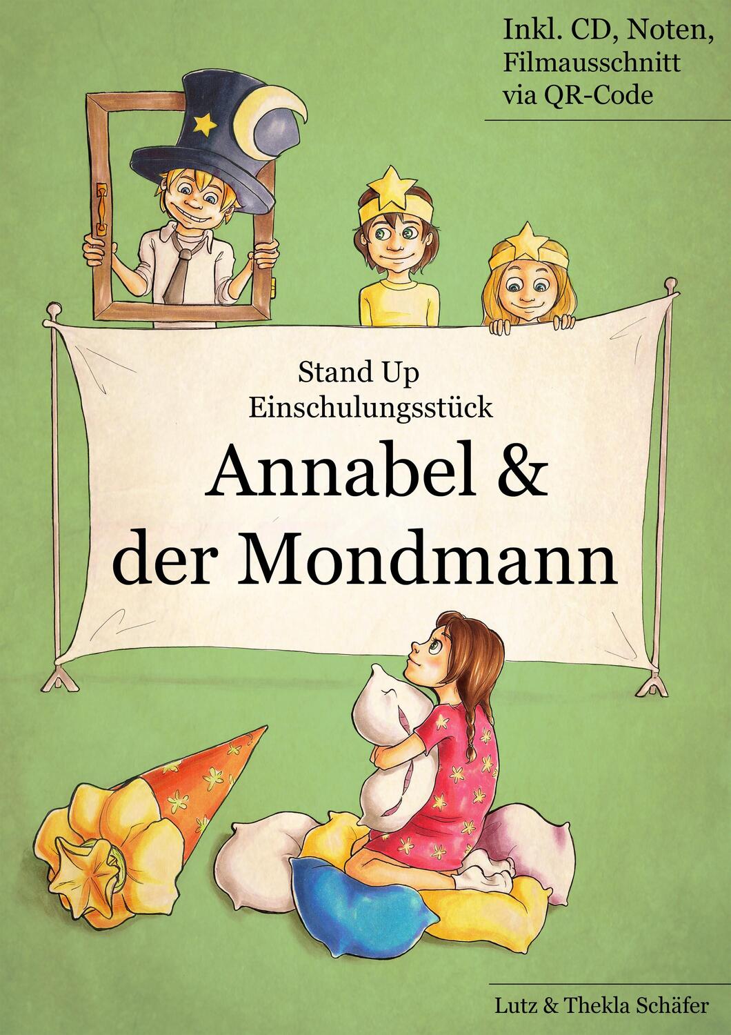 Cover: 9783981749519 | Einschulungsstück: Annabel und der Mondmann | Lutz Schäfer (u. a.)