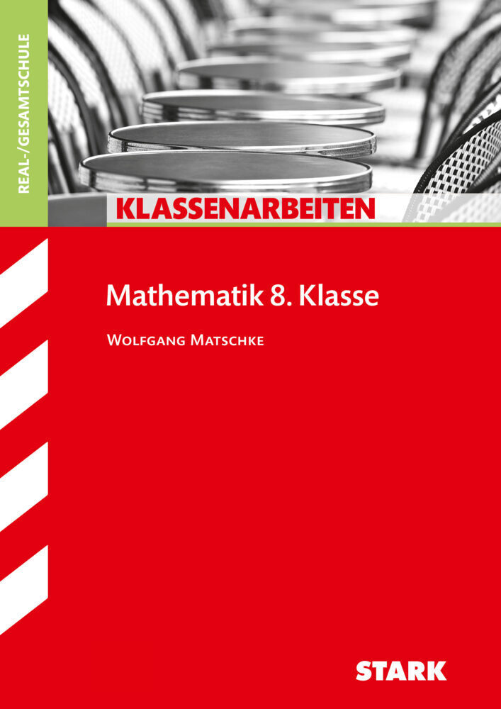 Cover: 9783866686076 | STARK Klassenarbeiten Realschule - Mathematik 8. Klasse | Matschke