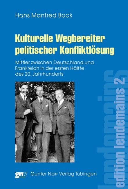 Cover: 9783823361824 | Kulturelle Wegbereiter politischer Konfliktlösung | Hans Manfred Bock