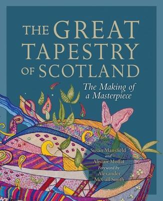 Cover: 9781780277097 | The Great Tapestry of Scotland | The Making of a Masterpiece | Moffat