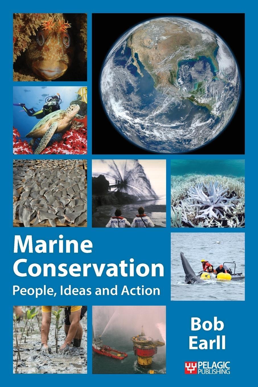 Cover: 9781784271763 | Marine Conservation | People, Ideas and Action | Bob Earll | Buch