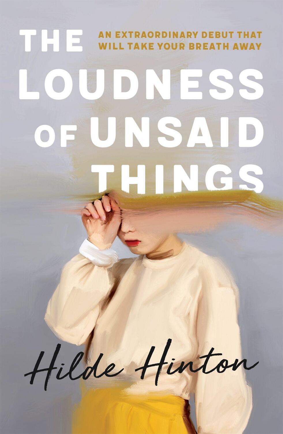 Cover: 9780733646553 | The Loudness of Unsaid Things | Hilde Hinton | Taschenbuch | Englisch
