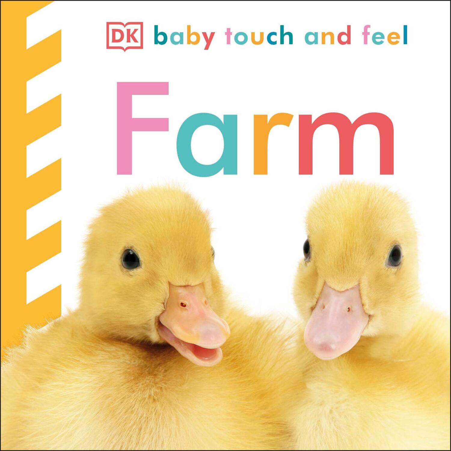 Cover: 9781405329125 | Baby Touch and Feel Farm | Dk | Taschenbuch | Papp-Bilderbuch | 2008