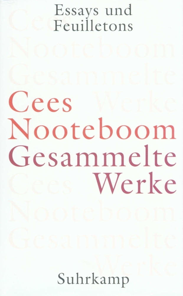 Cover: 9783518415689 | Essays und Feuilletons | Cees Nooteboom | Buch | Suhrkamp
