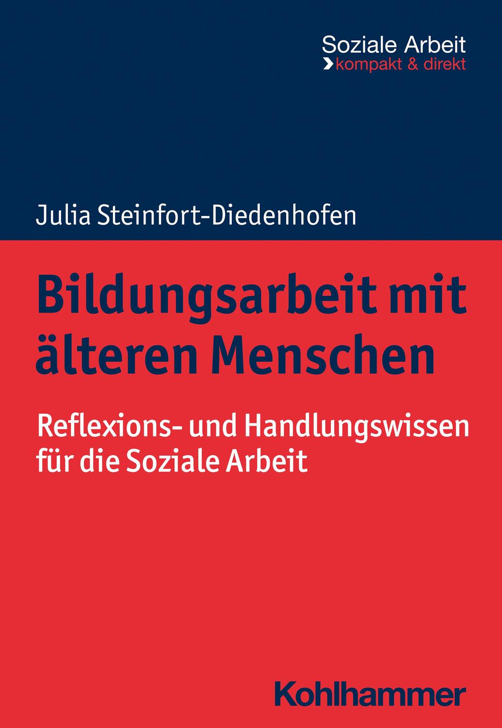 Cover: 9783170421790 | Bildungsarbeit mit älteren Menschen | Julia Steinfort-Diedenhofen
