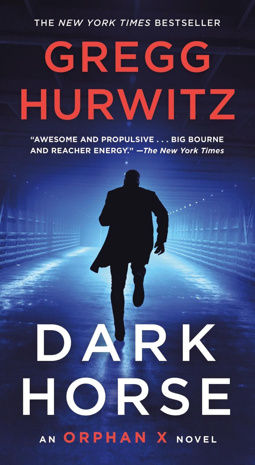 Cover: 9781250253248 | Dark Horse | An Orphan X Novel | Gregg Hurwitz | Taschenbuch | 2022